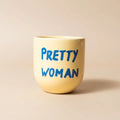 Tasse Pretty Women